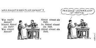 Eine Zeichnung in s/w, eine Collage, ein Cartoon. Ein Schüler gibt einem Lehrer das Heft und sagt, dass er Präsenzunterricht "heftig" findet